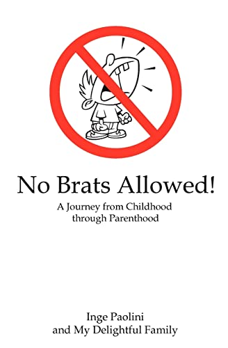 No Brats Allowed! - Click to Buy