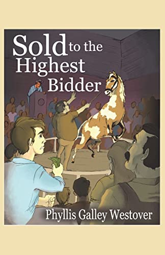 Sold to the Highest Bidder - Click to Buy