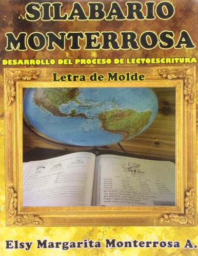 Silabario Monterrosa: Desarrollo del Proceso de Lectoescritura, Letra de Molde (Spanish Edition) - Click to Buy