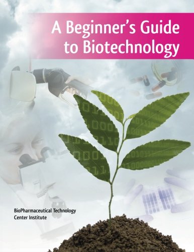 A Beginner's Guide to Biotechnology (QSP Science, Technology, Engineering, and Math Textbook Series) - Click to Buy