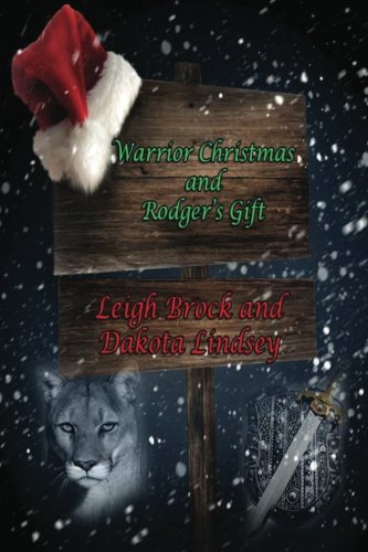 Warrior Christmas and Rodger's Gift - Click to Buy