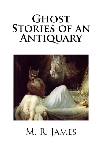 Ghost Stories of an Antiquary - Click to Buy