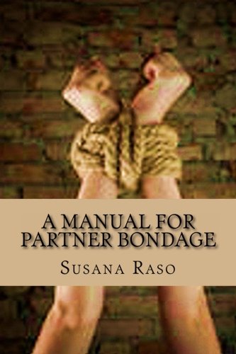 A Manual for Partner Bondage - Click to Buy
