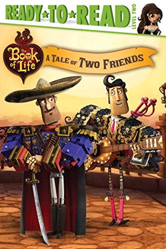 A Tale of Two Friends (The Book of Life) - Click to Buy