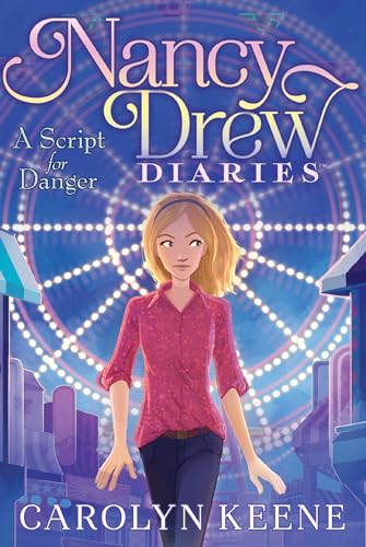 A Script for Danger (10) (Nancy Drew Diaries) - Click to Buy