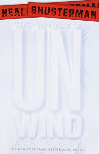 The Complete Unwind Dystology: Unwind; UnWholly; UnSouled; UnDivided - Click to Buy
