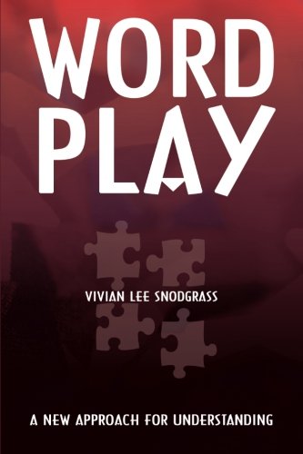 Word Play: A New Approach for Understanding - Click to Buy