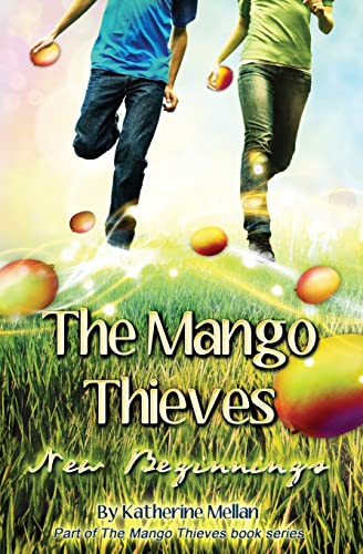 The Mango Thieves: New Beginnings - Click to Buy