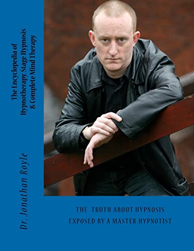 The Encyclopedia of Hypnotherapy, Stage Hypnosis & Complete Mind Therapy - Click to Buy