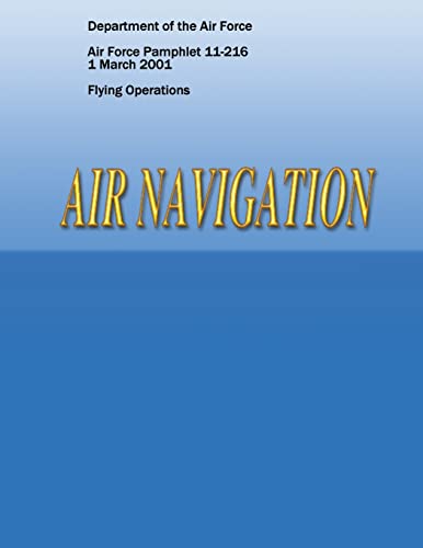Air Navigation (Air Force Pamphlet 11-216) - Click to Buy