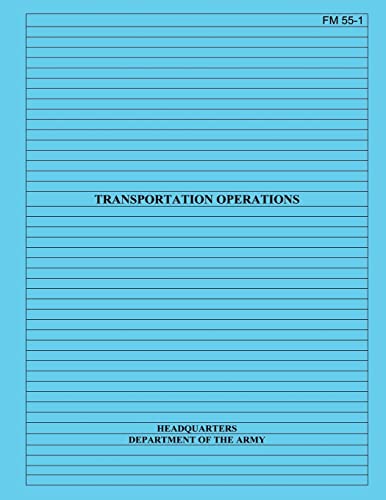 Transportation Operations: Field Manual No. 55-1 - Click to Buy
