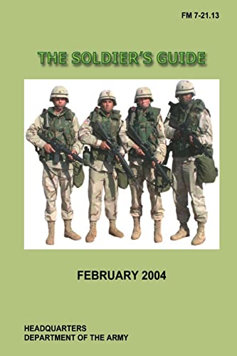 The Soldier's Guide: FM 7-21.13, C1 - Click to Buy