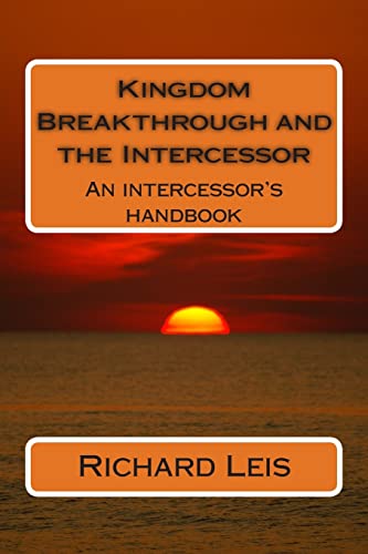 Kingdom Breakthrough and the Intercessor - Click to Buy