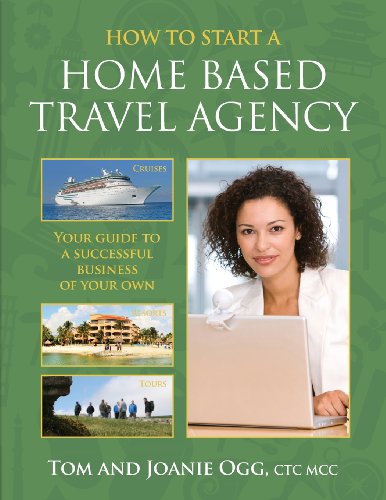 How to Start a Home Based Travel Agency - Click to Buy
