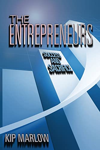 The Entrepreneurs: Success and Sacrifice - Click to Buy