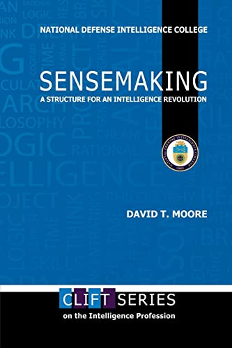 Sensemaking: A Structure for an Intelligence Revolution - Click to Buy