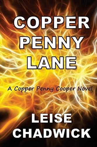 Copper Penny Lane (Copper Penny Cooper Mystery and Romance Series) - Click to Buy
