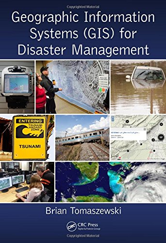 Geographic Information Systems (GIS) for Disaster Management - Click to Buy