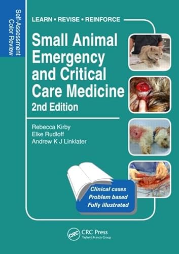 Small Animal Emergency and Critical Care Medicine: Self-Assessment Color Review, Second Edition (Veterinary Self-Assessment Color Review Series) - Click to Buy