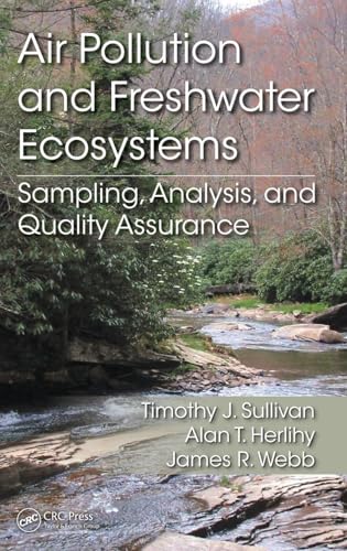 Air Pollution and Freshwater Ecosystems: Sampling, Analysis, and Quality Assurance