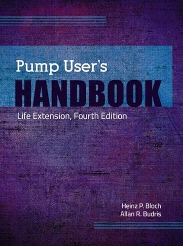 Pump User's Handbook: Life Extension, Fourth Edition - Click to Buy