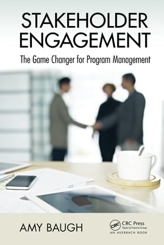 Stakeholder Engagement (Best Practices in Portfolio, Program, and Project Management) - Click to Buy