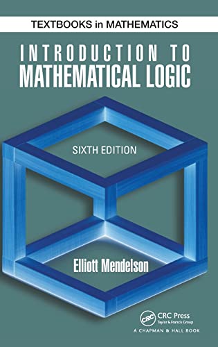 Introduction to Mathematical Logic (Discrete Mathematics and Its Applications) - Click to Buy