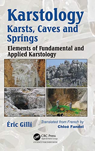 Karstology: Karsts, Caves and Springs: Elements of Fundamental and Applied Karstology - Click to Buy