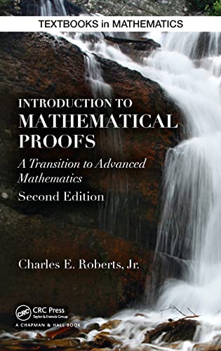 Introduction to Mathematical Proofs (Textbooks in Mathematics) - Click to Buy
