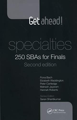 Get ahead! Specialties: 250 SBAs for Finals