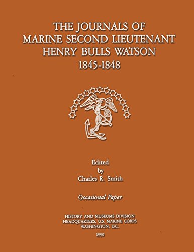 The Journals of Marine Second Lieutenant Henry Bulls Watson 1845-1848 - Click to Buy