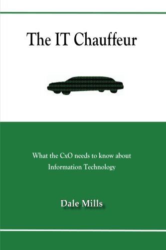 The IT Chauffeur: What Drives Your Information Technology?