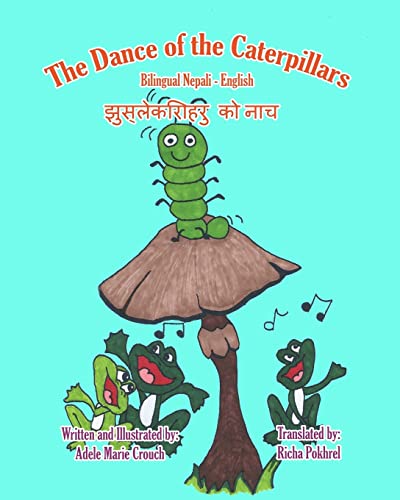 The Dance of the Caterpillars Bilingual Nepali English - Click to Buy