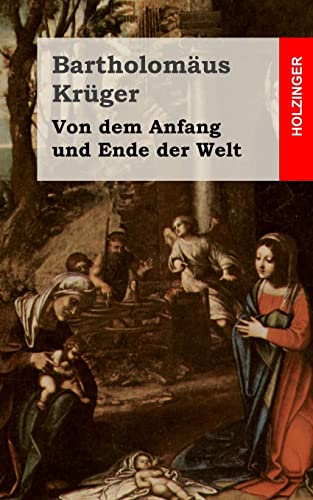 Von dem Anfang und Ende der Welt (German Edition)