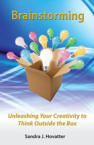 Brainstorming: Unleashing Your Creativity to Think Outside the Box - Click to Buy