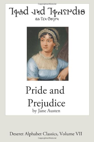 Pride and Prejudice (Deseret Alphabet Edition) - Click to Buy