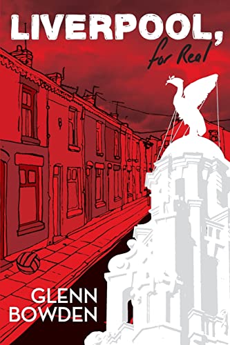 Liverpool, for Real - Click to Buy