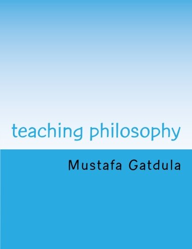 teaching philosophy: Essays Concerning the Art of Instruction - Click to Buy