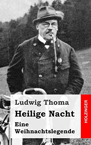 Heilige Nacht: Eine Weihnachtslegende
