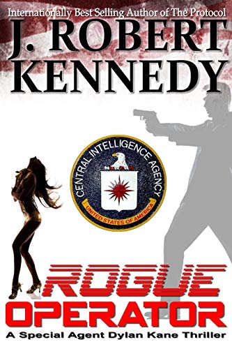 Rogue Operator: A Special Agent Dylan Kane Thriller Book #1 - Click to Buy