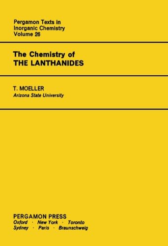 The Chemistry of the Lanthanides: Pergamon Texts in Inorganic Chemistry