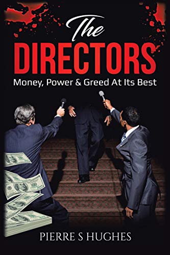 The Directors: Money, Power & Greed At Its Best - Click to Buy