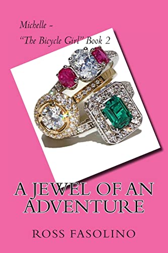 Michelle - "The Bicycle Girl" Book 2: A Jewel of an Adventure - Click to Buy