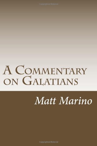 A Commentary on Galatians - Click to Buy