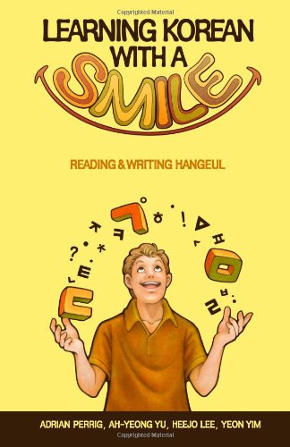 Learning Korean with a Smile: Reading & Writing Hangeul (B&W version) - Click to Buy