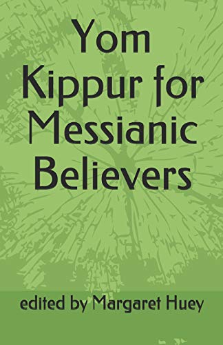 Yom Kippur for Messianic Believers - Click to Buy