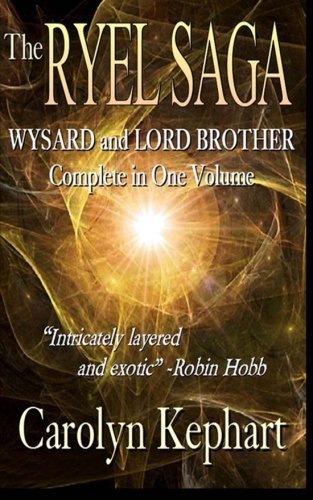 The Ryel Saga: A Tale of Love and Magic - Click to Buy