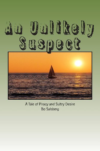 An Unlikely Suspect: A Tale of Piracy and Sultry Desire - Click to Buy