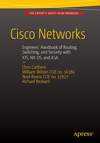 Cisco Networks: Engineers' Handbook of Routing, Switching, and Security with IOS, NX-OS, and ASA - Click to Buy