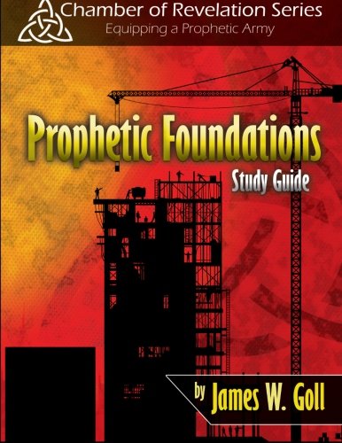 Prophetic Foundations Study Guide - Click to Buy